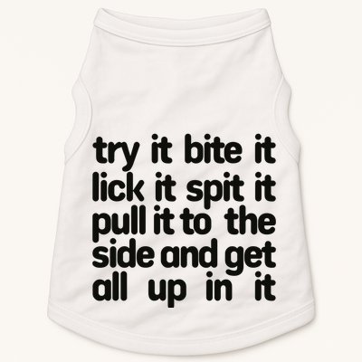 Hard222soft Try It Bite It Lick It Spit It Pull It To The Side And Get All Up In Doggie Tank