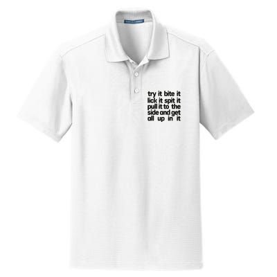 Hard222soft Try It Bite It Lick It Spit It Pull It To The Side And Get All Up In Dry Zone Grid Polo