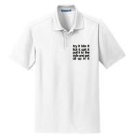 Hard222soft Try It Bite It Lick It Spit It Pull It To The Side And Get All Up In Dry Zone Grid Polo