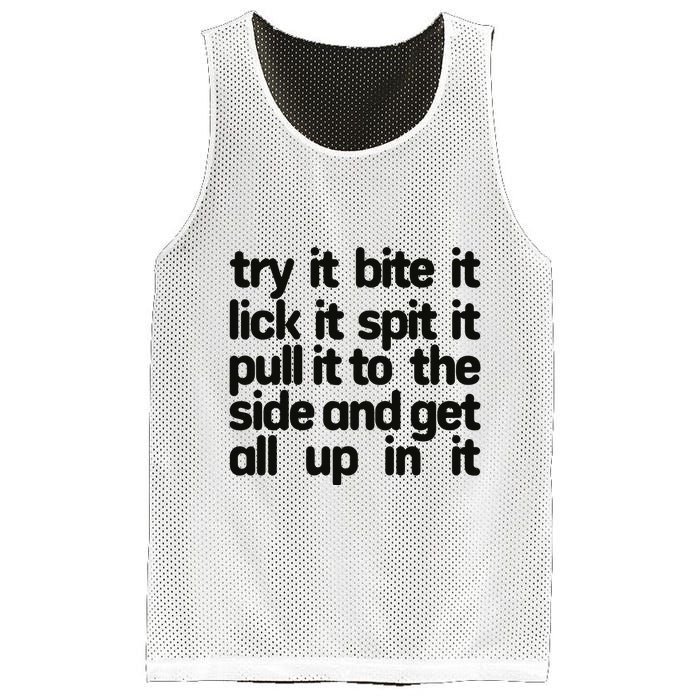 Hard222soft Try It Bite It Lick It Spit It Pull It To The Side And Get All Up In Mesh Reversible Basketball Jersey Tank
