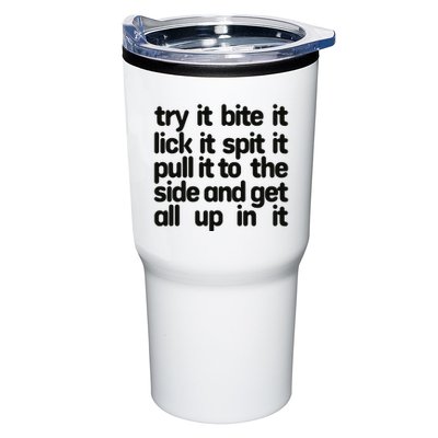 Hard222soft Try It Bite It Lick It Spit It Pull It To The Side And Get All Up In Tumbler