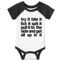 Hard222soft Try It Bite It Lick It Spit It Pull It To The Side And Get All Up In Infant Baby Jersey Bodysuit