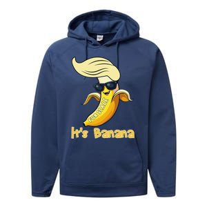 Humor Trump ItS Banana Funny Performance Fleece Hoodie