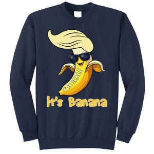 Humor Trump ItS Banana Funny Sweatshirt