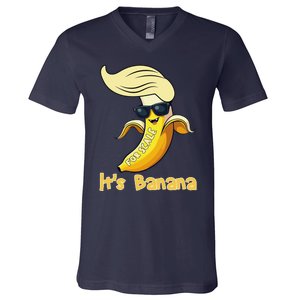 Humor Trump ItS Banana Funny V-Neck T-Shirt