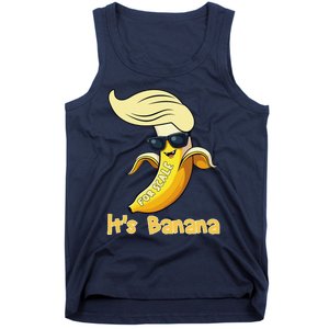 Humor Trump ItS Banana Funny Tank Top