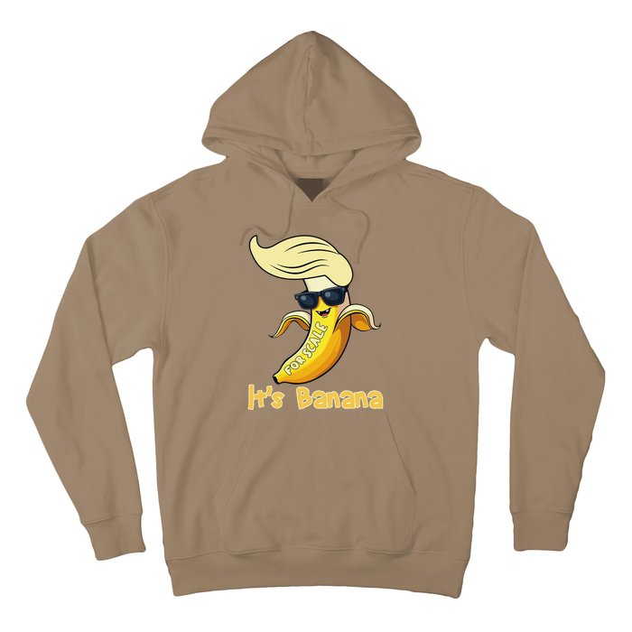 Humor Trump ItS Banana Funny Hoodie