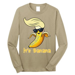 Humor Trump ItS Banana Funny Long Sleeve Shirt