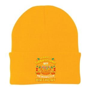 Happy Thanksgiving It S My Birthday Pumpkin Pie Thankful Day Knit Cap Winter Beanie