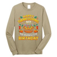 Happy Thanksgiving It S My Birthday Pumpkin Pie Thankful Day Long Sleeve Shirt