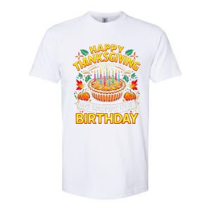 Happy Thanksgiving It S My Birthday Pumpkin Pie Thankful Day Softstyle CVC T-Shirt