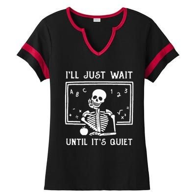 Halloween Teacher Ill Just Wait Until Its Quiet Ladies Halftime Notch Neck Tee