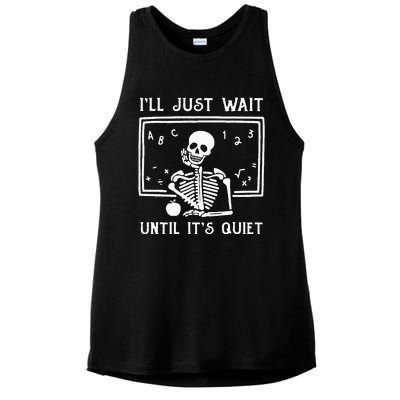 Halloween Teacher Ill Just Wait Until Its Quiet Ladies PosiCharge Tri-Blend Wicking Tank