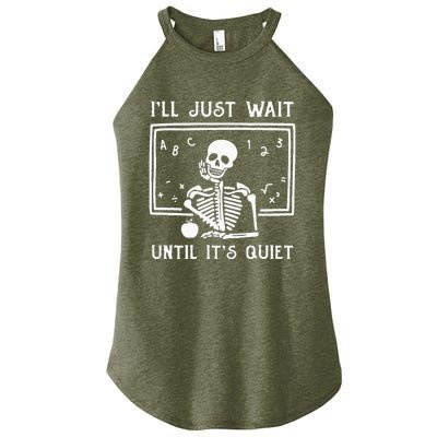 Halloween Teacher Ill Just Wait Until Its Quiet Women's Perfect Tri Rocker Tank