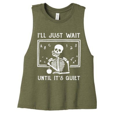 Halloween Teacher Ill Just Wait Until Its Quiet Women's Racerback Cropped Tank