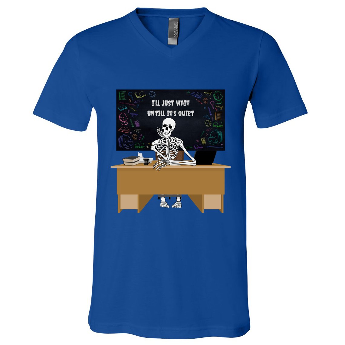 Halloween Teacher ILl Just Wait Until ItS Quiet Gift V-Neck T-Shirt