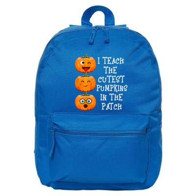 Halloween Teacher I Teach The Cutest Pumpkins In The Patch Gift 16 in Basic Backpack