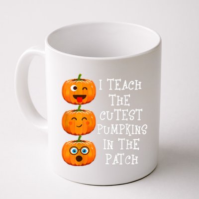 Halloween Teacher I Teach The Cutest Pumpkins In The Patch Gift Coffee Mug