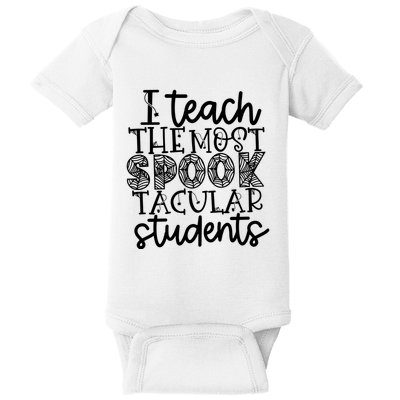 Halloween Teacher I Teach The Most Spooktacular Baby Bodysuit
