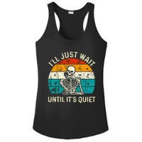 Halloween Teacher Ill Just Wait Until Its Quiet Skeleton Ladies PosiCharge Competitor Racerback Tank