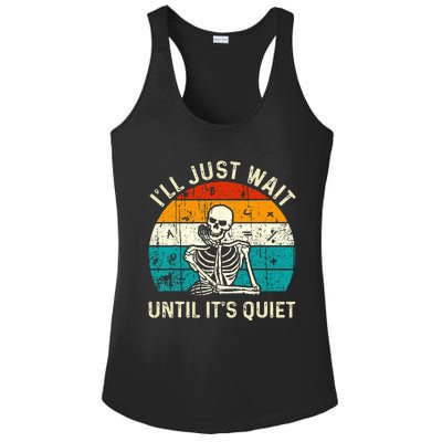 Halloween Teacher Ill Just Wait Until Its Quiet Skeleton Ladies PosiCharge Competitor Racerback Tank