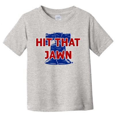 Hit That Jawn Philadelphia Baseball Toddler T-Shirt