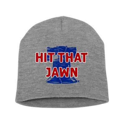 Hit That Jawn Philadelphia Baseball Short Acrylic Beanie
