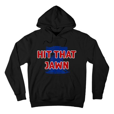 Hit That Jawn - Philadelphia Baseball Hoodie