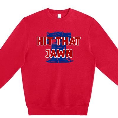 Hit That Jawn - Philadelphia Baseball Premium Crewneck Sweatshirt