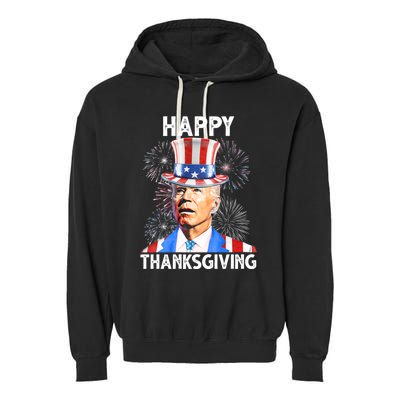 Happy Thanksgiving Joe Biden Firework Patriotic 4th Of July Garment-Dyed Fleece Hoodie