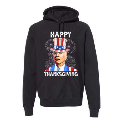 Happy Thanksgiving Joe Biden Firework Patriotic 4th Of July Premium Hoodie