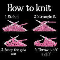 How To Knit 1  Stab It 2  Strangle It 3  Scoop The Guts Out  Flat Bill Trucker Hat