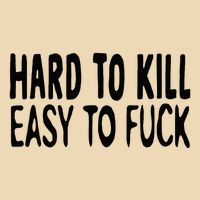 Hard To Kill Easy To Fuck Funny Quote Drawstring Bag