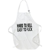 Hard To Kill Easy To Fuck Funny Quote Apron