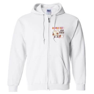 Halloween Teacher Kindergarten Boo Crew Full Zip Hoodie