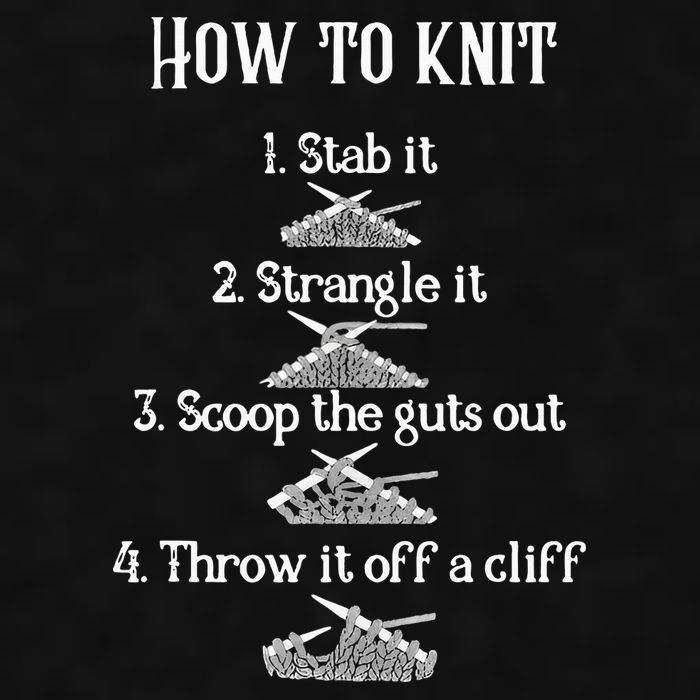 How To Knit 1 Stab It 2 Strangle It 3 Scoop The Guts Out  Ladies PosiCharge Tri-Blend Wicking Tank