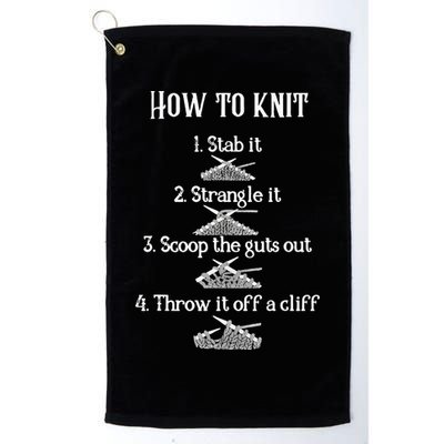 How To Knit 1 Stab It 2 Strangle It 3 Scoop The Guts Out  Golf Towel