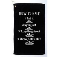 How To Knit 1 Stab It 2 Strangle It 3 Scoop The Guts Out  Golf Towel