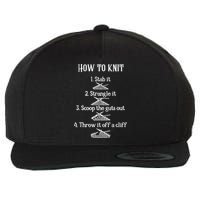 How To Knit 1 Stab It 2 Strangle It 3 Scoop The Guts Out  Wool Snapback Cap