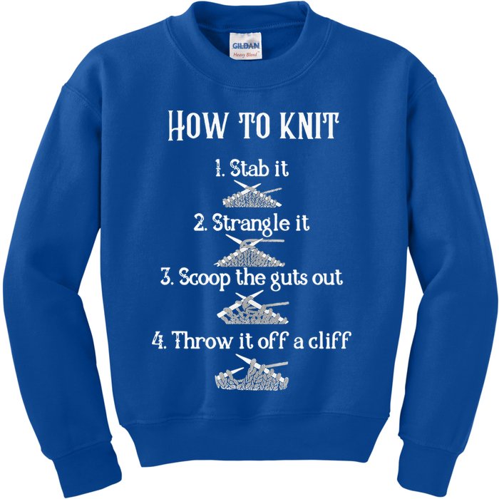 How To Knit 1 Stab It 2 Strangle It 3 Scoop The Guts Out  Kids Sweatshirt