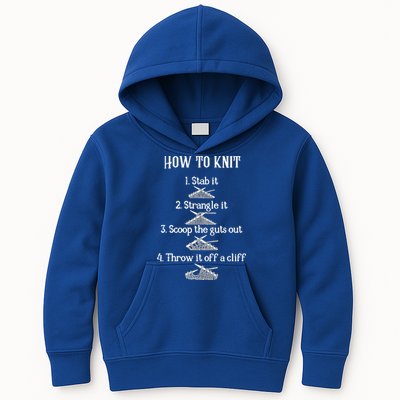 How To Knit 1 Stab It 2 Strangle It 3 Scoop The Guts Out  Kids Hoodie
