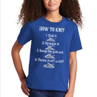How To Knit 1 Stab It 2 Strangle It 3 Scoop The Guts Out  Kids T-Shirt
