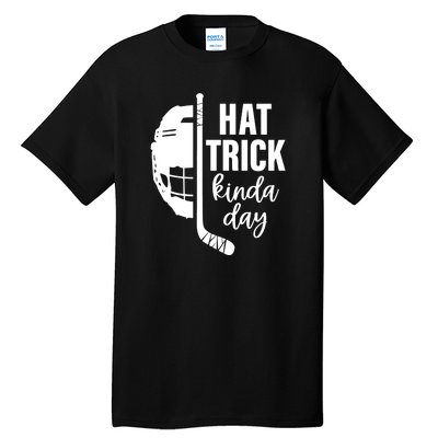 Hat Trick Kinda Day Ice Hockey Player Tall T-Shirt