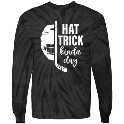 Hat Trick Kinda Day Ice Hockey Player Tie-Dye Long Sleeve Shirt