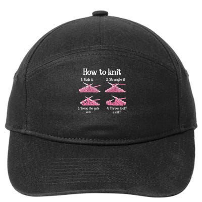 How To Knit 1 Stab It 2 Strangle It 3 Scoop The Guts Out 7-Panel Snapback Hat