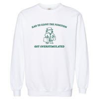 Had To Leave The Function Vintage Drawing Garment-Dyed Sweatshirt