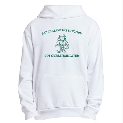 Had To Leave The Function Vintage Drawing Urban Pullover Hoodie