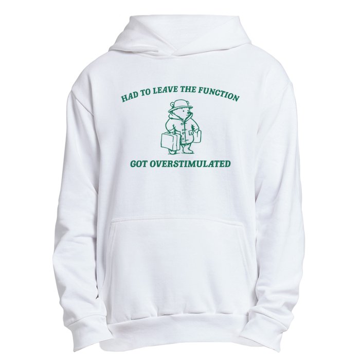 Had To Leave The Function Vintage Drawing Urban Pullover Hoodie