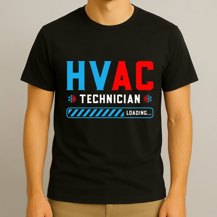 Hvac Tech Loading Future Hvac Tech Technician In Training T-Shirt