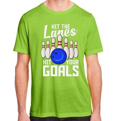 Hit The Lanes Hit Your Goals Bowling Adult ChromaSoft Performance T-Shirt